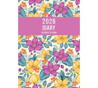 2026 A5 Week to View: A5 Planner Week to View Diary for 52 weeks, dated from Jan 2026 to Dec 2026, A5 Weekly Personal Organizer with Calendars, To-Do List and Notes | Purple Flowers