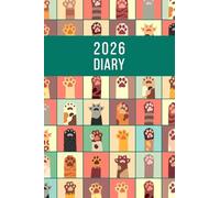 2026 A6 Page A Day: One Page Per Day Daily Diary Planner & Organizer for 365 Days, dated from Jan 2026 to Dec 2026, Fully Lined Journal Notebook with Calendars, To-Do List and Notes | Cats Paws