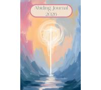 2026 Abiding Journal: A Faithful Year of Reflection, Prayer, and Purpose: A Guided Christian Planner to Abide in God’s Word and Live with Intention