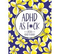 2026 ADHD AF Planner: Neurodivergent Daily Weekly Monthly Funny Swear Organizer for Adults, Women and College Students with Bill and Mental Health Trackers