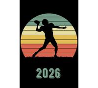 2026 American Football Theme Planner with Weekly Diary: GIFT FOR FOOTBALL PLAYER OR COACH to keep track of important dates, ideas, habits, expenses and much more!