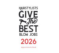 2026 Appointments Book for Hairstylists: Dated Daily Work Planner & Client Scheduler For Beauty Salon, Mobile Hairdresser, etc. 8am-7.45pm with 15-minute slots.