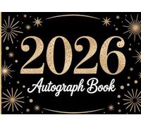 2026 Autograph Book: A Keepsake for Theme Park Memories, Character Signatures, Family Moments, and Magical Adventures