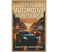 2026 Automotive Word Search Puzzle Book: Word Search Puzzles with Large Print about Automotive, Cars, Vehicles and More | 6 x 9 inches, 124 pages | 80 ... for Vacations, Holidays and Relaxation