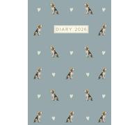 2026 Beagle Diary Hardcover: Week to View Schedule Organiser, Planner & Journal
