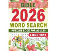 2026 Bible Word Search Large Print Puzzles Book For Adults: Uplifting Scripture Word Games for Calm, Focused Relaxation