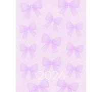 2026 Calendar, Cute Stylish Light Lilac Purple Bows Beige Cover: 365 Day Schedule Plan, Jan- Dez, Extra Space For Notes, Goal Tracking, Daily & Monthly Planner