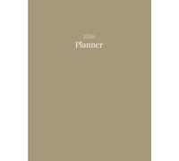 2026 Calendar, Simple Stylish Neutral Brown Beige Cover: 365 Day Schedule Plan, Jan- Dez, Extra Space For Notes, Goal Tracking, Daily & Monthly Planner
