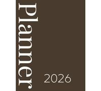2026 Calendar, Stylish Brown Beige White Cover: 365 Day Schedule Plan, Jan- Dez, Extra Space For Notes, Goal Tracking, Daily & Monthly Planner