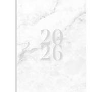 2026 Calendar, Stylish Marble Light Grey White Cover: 365 Day Schedule Plan, Jan- Dez, Extra Space For Notes, Goal Tracking, Daily & Monthly Planner