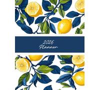 2026 Calendar, Summer Yellow Lemon With Green Blue Leaves White Cover: 365 Day Schedule Plan, Jan- Dez, Extra Space For Notes, Goal Tracking, Daily & Monthly Planner
