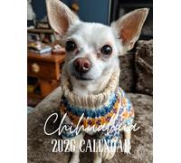 2026 Chihuahua Calendar: Playful & Tiny Pups: Featuring 13 Premium Images of the Dog Breed for Every Month