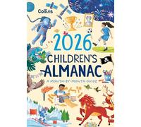 2026 Children’s Almanac: A month-by-month guide to nature, astronomy, sports, science, the world and more