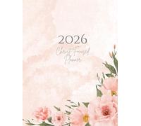 2026 Christ-Focused Planner & Organizer: Faith-Based Weekly/Monthly Spreads with space for Sermon Notes, Scripture Memory, Goal Tracking, & Prayer Lists