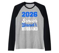 2026 Classe di Marito della Band Senior 2026 Laurea dei Genitori Maglia con Maniche Raglan
