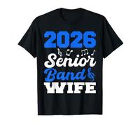 2026 Classe di Moglie della Band Senior 2026 Laurea dei Genitori Maglietta