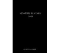 2026 Classic Black Planner - Minimal Edition: A Sleek 2026-2027 Organizer with Clean Black Cover, Monthly Goals, Hourly Planning, Budget Tracking & Reflection Pages