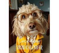 2026 Cockapoo Calendar: Sweet & Spirited Pups: Featuring 13 Premium Images of the Dog Breed for Every Month