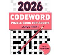 2026 Codeword Puzzle Book For Adults: Large Print Codeword Book for Adults and Seniors with Brain Exercises to Boost Your Focus - Includes Solutions