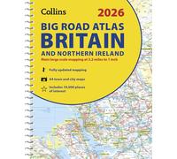 2026 Collins Big Road Atlas Britain and Northern Ireland: A3 Spiral