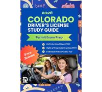 2026 Colorado Driver's License Study Guide - DMV Exam Prep (Full Color Edition): Complete Learner's Permit Cheat Sheet (GUIDE2Safeti Driver’s License Success Series)