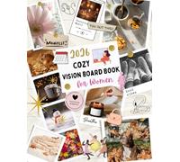 2026 Cozy Vision Board Book for Women: Create a Calm, Intentional Life with Cozy Goals, Pet-Inspired Dreams & Mindful Coloring