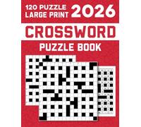 2026 Crossword Puzzle Book for Adults: Quick Crossword Book Containing 120 Puzzles for Adults and Seniors to Boost Memory and Focus with Solutions