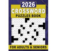 2026 Crossword Puzzles Book For Adults And Seniors: Annual puzzle edition for daily brain practice and skill development