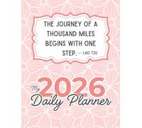 2026 Daily Planner: 52 W aily Planner, Yearly, Monthly & Weekly Workflow for Planning Your Success: Start anytime and achieve your goals!
