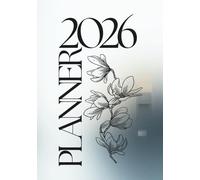 2026 Daily Planner - Clean Productivity Planner with Goals, Schedule, Meal, Money, Mood & Wellness Tracking: Plan meals, track water intake and ... manage daily appointments with ease