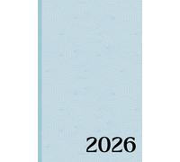 2026 Daily Planner: Daily Use Planner [Blue Waves]: Find Stillness, Growth and Purpose in Each Day