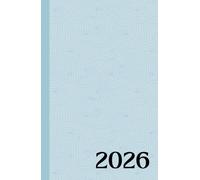 2026 Daily Planner: Daily Use Planner [Blue Waves]: Find Stillness, Growth and Purpose in Each Day