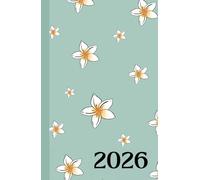 2026 Daily Planner: Daily Use Planner [Tropical Flowers]: Find Stillness, Growth and Purpose in Each Day