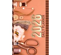 2026 Daily Planner: Hardcover / One Page Per Day / 6x9 Dated Organizer With Hourly Diary - 1 Hour Time Slots / To Do List / Notes Section / Scheduling Gift / Sewing Theme - Sewer Hobby Art Cover