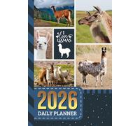 2026 Daily Planner: Hardcover / One Page Per Day / 6x9 Dated Organizer With Hourly Diary - 1 Hour Time Slots / To Do List / Notes Section / Scheduling Gift / Llama Alpaca - Farm Animal Art Cover