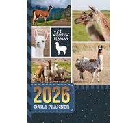 2026 Daily Planner: One Page Per Day / 6x9 Dated Organizer With Hourly Diary - 1 Hour Time Slots / To Do List / Notes Section / Scheduling Gift / Llama Alpaca - Farm Animal Art Cover