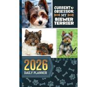 2026 Daily Planner: One Page Per Day / 6x9 Dated Organizer With Hourly Diary - 1 Hour Time Slots / To Do List / Notes Section / Scheduling Gift / Biewer Yorkshire Terrier Dog Art Cover