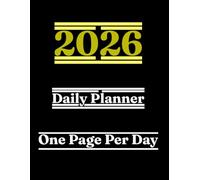 2026 Daily Planner One Page Per Day: 8.5" x 11" Large With Space for Top 3 Work Priorities - Work To-Do List - Top 3 Personal Priorities - Personal To-Do List - Notes