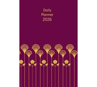 2026 Daily Planner:: Organize Your Everyday Life - Purple Art Deco Flowers
