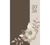 2026 Daily & Weekly Planner, Simple Stylish Neutral Brown Beige Cover: 365 Day Schedule Plan, Jan- Dez, Extra Space For Notes