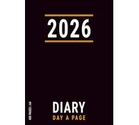 2026 Diary A4 Day a Page: Planner Day Per Page with Times for Work Business and Personal Life of Adult , Black