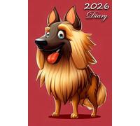 2026 Diary: Belgian Shepherd Dog (Tervueren) Dog: | A5 Week to View Dated from Jan 2026 to Dec 2026 | Weekly Planner Agenda Personal Organiser