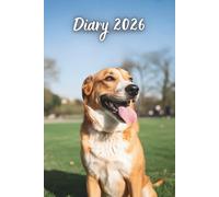 2026 Diary: Dog | A5 Week to View Schedule Organizer & Planner for a More Organized Year from January 2026 to December 2026 | British Holidays and Observances