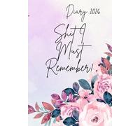 2026 Diary Planner A5 week per Page - Shit I Must Remember - 2026 Year Organiser