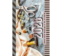 2026 Dotted Weekly Planner: Dated 6x9 Vertical Weekday Layout With Dot Grid Note Pages / Habit Tracker / Jan - Dec / Sewing Sewer Themed Cover