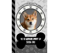 2026 Dotted Weekly Planner: Dated 6x9 Vertical Weekday Layout With Dot Grid Note Pages / Habit Tracker / Jan - Dec / Small Personal Diary / I Love My Shiba Inu Dog Art Cover
