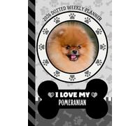 2026 Dotted Weekly Planner: Hardcover / Dated 6x9 Vertical Weekday Layout With Dot Grid Note Pages / Habit Tracker / Jan - Dec / Small Personal Diary / I Love My Red Pomeranian Dog Art Cover