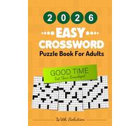 2026 Easy Crossword Puzzle Book for Adults: Large Print Easy to Medium Crossword Puzzle Book For Adults & Seniors Brain Exercises to Keep Your Mind Sharp
