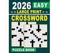 2026 Easy Crossword Puzzle Book Large Print: Fun & Thoughtful Puzzles in Easy-to-Read Large Print, Sharpen Your Mind, Relax Your Brain; Focus-Friendly Layouts