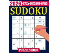 2026 Easy-Medium-Hard Sudoku Puzzles Book: Varied levels providing engaging and rewarding solving